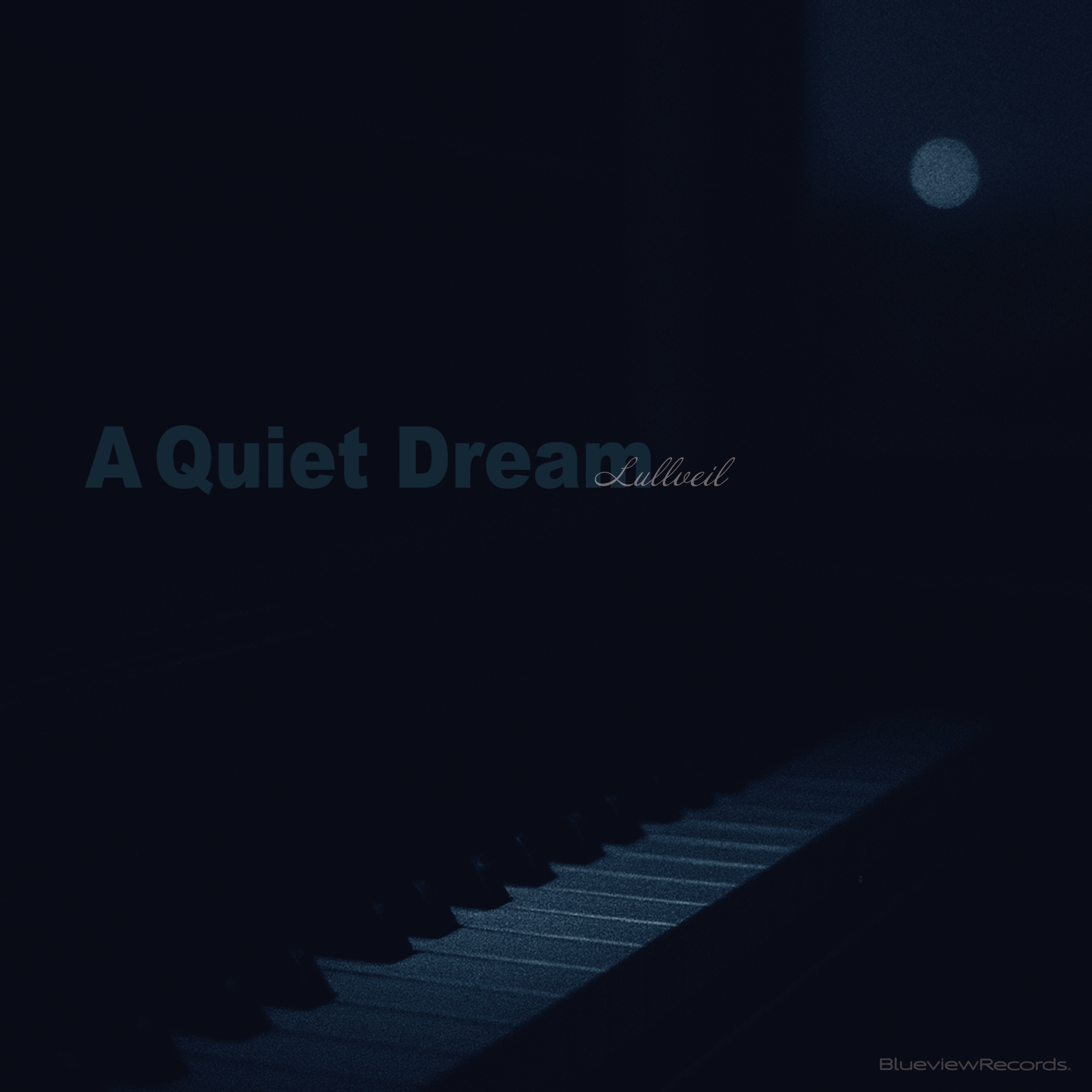 A Quiet Dream